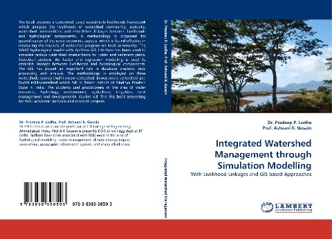 Integrated Watershed Management through Simulation Modelling: With Livelihood Linkages and GIS based Approaches