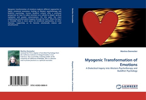 Myogenic Transformation of Emotions: A Dialectical Inquiry into Western Psychotherapy and Buddhist Psychology