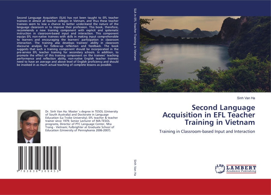 Second Language Acquisition in EFL Teacher Training in Vietnam: Training in Classroom-based Input and Interaction