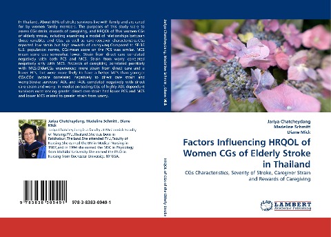 Factors Influencing HRQOL of Women CGs of Elderly Stroke in Thailand: CGs Characteristics, Severity of Stroke, Caregiver Strain and Rewards of Caregiving