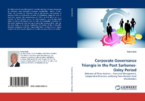 Corporate Governance Triangle in the Post Sarbanes-Oxley Period: Attitudes of Three Anchors - Executive Management, Independent Directors, and Long Term Pension Fund Shareholders