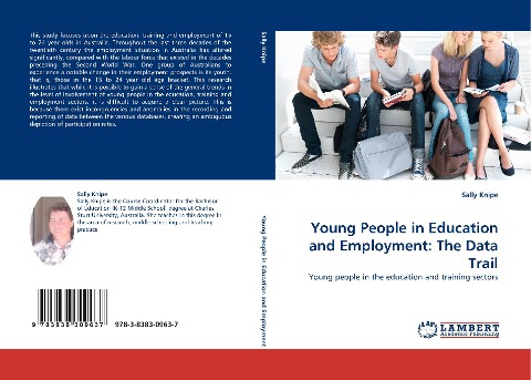 Young People in Education and Employment: The Data Trail: Young people in the education and training sectors