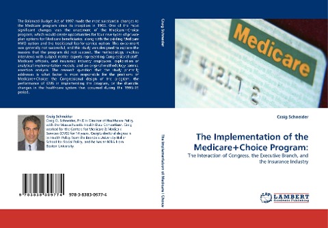 The Implementation of the Medicare+Choice Program:: The Interaction of Congress, the Executive Branch, and the Insurance Industry