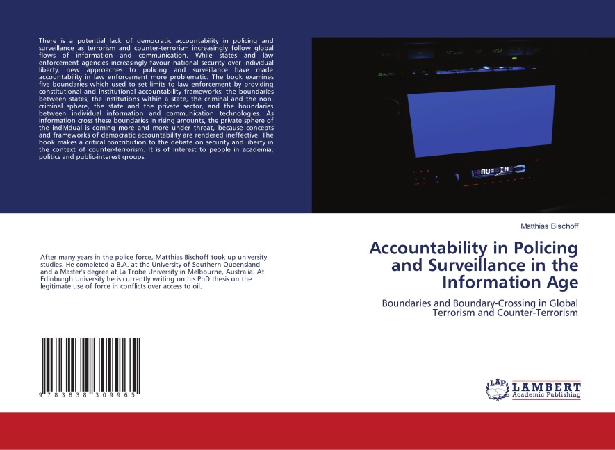 Accountability in Policing and Surveillance in the Information Age: Boundaries and Boundary-Crossing in Global Terrorism and Counter-Terrorism