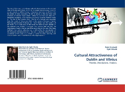 Cultural Attractiveness of Dublin and Vilnius: Theories. Descriptions. Analysis.