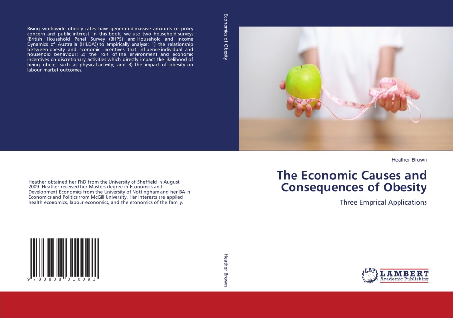 The Economic Causes and Consequences of Obesity: Three Emprical Applications