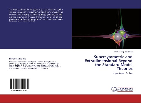 Supersymmetric and Extradimensional Beyond the Standard Model Theories: Aspects and Probes