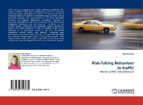 Risk-Taking Behaviour in traffic: Markers of Risk-Taking Behaviour