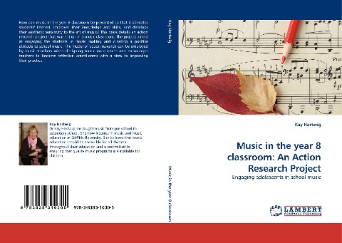 Music in the year 8 classroom: An Action Research Project: Engaging adolescents in school music
