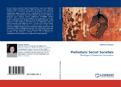 Prehistoric Secret Societies: The Origin of Clandestine Communities