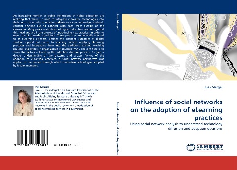 Influence of social networks on the adoption of eLearning practices: Using social network analysis to understand technology diffusion and adoption decisions