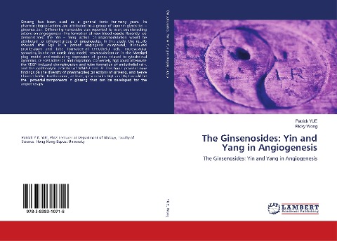 The Ginsenosides: Yin and Yang in Angiogenesis: The Ginsenosides: Yin and Yang in Angiogenesis