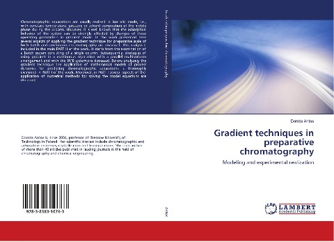 Gradient techniques in preparative chromatography: Modeling and experimental realization