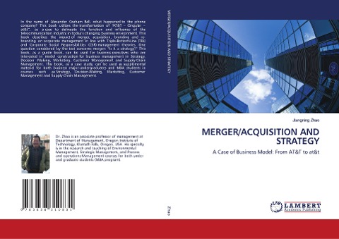 MERGER/ACQUISITION AND STRATEGY: A Case of Business Model: From AT&T to at&t