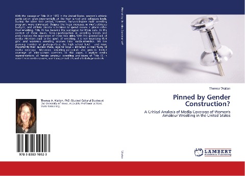 Pinned by Gender Construction?: A Critical Analysis of Media Coverage of Womens Amateur Wrestling in the United States