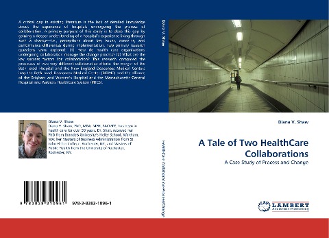 A Tale of Two HealthCare Collaborations: A Case Study of Process and Change