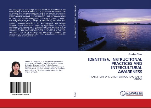 IDENTITIES, INSTRUCTIONAL PRACTICES AND INTERCULTURAL AWARENESS: A CASE STUDY OF EFL HIGH SCHOOL TEACHERS IN TAIWAN