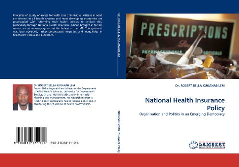 National Health Insurance Policy: Organisation and Politics in an Emerging Democracy