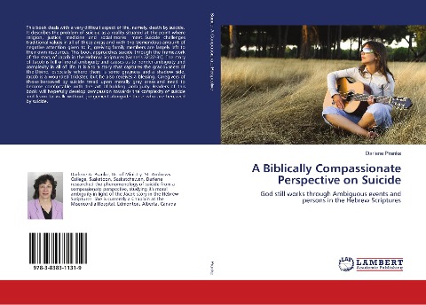 A Biblically Compassionate Perspective on Suicide: God still works through Ambiguous events and persons in the Hebrew Scriptures