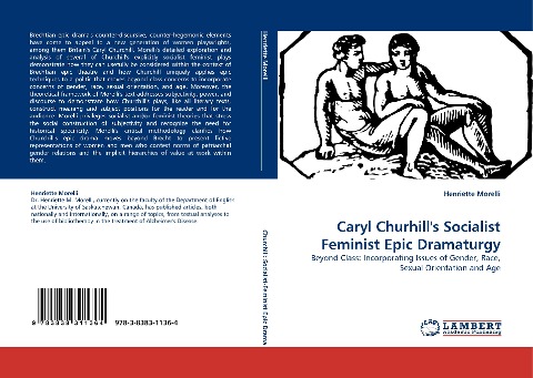 Caryl Churhills Socialist Feminist Epic Dramaturgy: Beyond Class: Incorporating Issues of Gender, Race, Sexual Orientation and Age