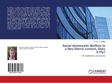 Social-democratic Welfare in a Neo-liberal context, Does it Fly?: On Social-policy Convergence