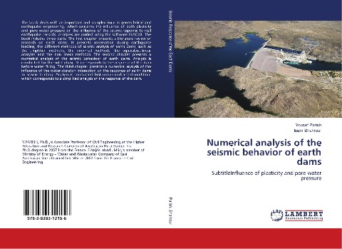 Numerical analysis of the seismic behavior of earth dams: SubtitleInfluence of plasticity and pore water pressure