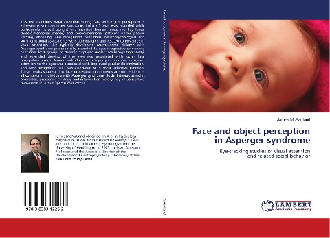Face and object perception in Asperger syndrome: Eye-tracking studies of visual attention and related social behavior