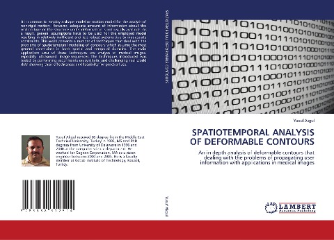 SPATIOTEMPORAL ANALYSIS OF DEFORMABLE CONTOURS: An in depth analysis of deformable contours that dealing with the problems of propagating user information with applications in medical images