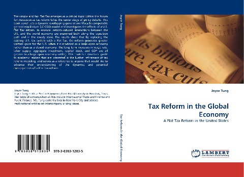 Tax Reform in the Global Economy: A Flat Tax Reform in the United States