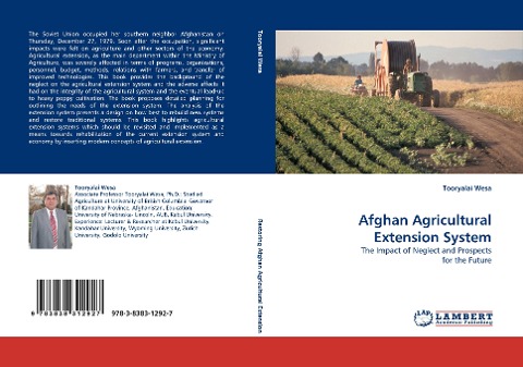 Afghan Agricultural Extension System: The Impact of Neglect and Prospects for the Future
