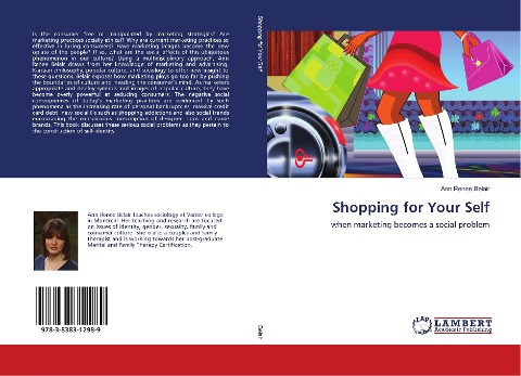Shopping for Your Self: when marketing becomes a social problem