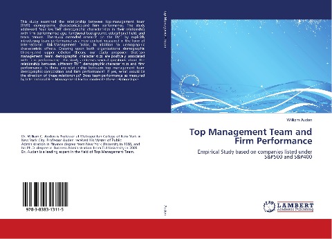 Top Management Team and Firm Performance: Empirical Study based on companies listed under S&P500 and S&P400