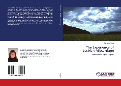 The Experience of Lesbian Miscarriage: Phenomenological Inquiry