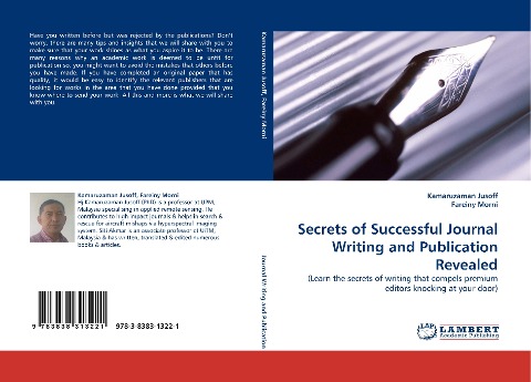 Secrets of Successful Journal Writing and Publication Revealed: (Learn the secrets of writing that compels premium editors knocking at your door)