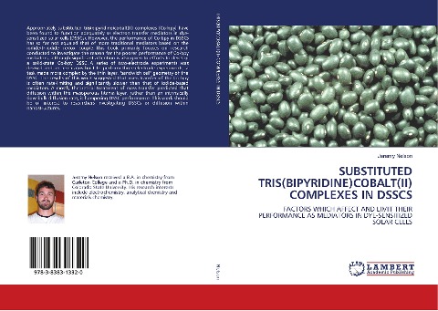SUBSTITUTED TRIS(BIPYRIDINE)COBALT(II) COMPLEXES IN DSSCS: FACTORS WHICH AFFECT AND LIMIT THEIR PERFORMANCE AS MEDIATORS IN DYE-SENSITIZED SOLAR CELLS