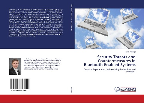 Security Threats and Countermeasures in Bluetooth-Enabled Systems: Practical Experiments, Vulnerability Evaluation, and Solutions