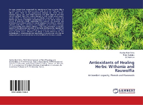 Antioxidants of Healing Herbs: Withania and Rauwolfia: Antioxidant capacity, Phenols and Flavonoids