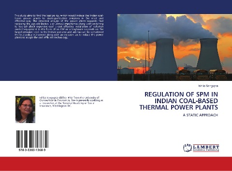 REGULATION OF SPM IN INDIAN COAL-BASED THERMAL POWER PLANTS: A STATIC APPROACH