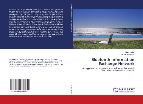 Bluetooth Information Exchange Network: An approach to implement an indoor ad hoc multi-hop Bluetooth wireless network