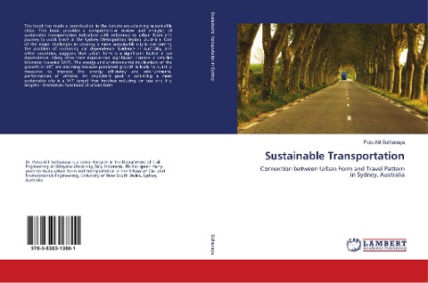 Sustainable Transportation: Connection between Urban Form and Travel Pattern in Sydney, Australia