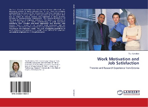 Work Motivation and Job Satisfaction: Theories and Research Experience from Estonia