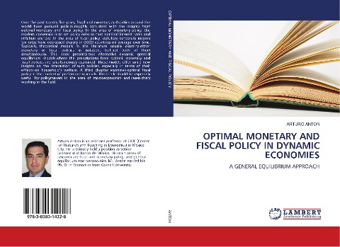 OPTIMAL MONETARY AND FISCAL POLICY IN DYNAMIC ECONOMIES: A GENERAL EQUILIBRIUM APPROACH