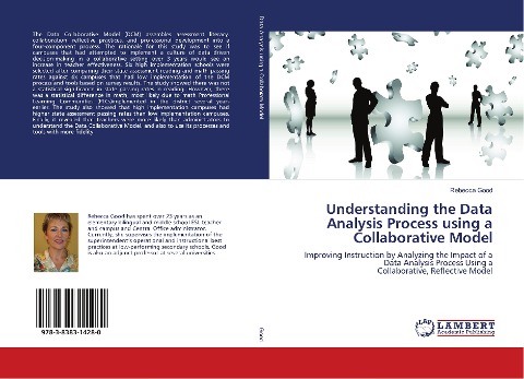 Understanding the Data Analysis Process using a Collaborative Model: Improving Instruction by Analyzing the Impact of a Data Analysis Process Using a Collaborative, Reflective Model