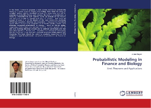 Probabilistic Modeling in Finance and Biology: Limit Theorems and Applications