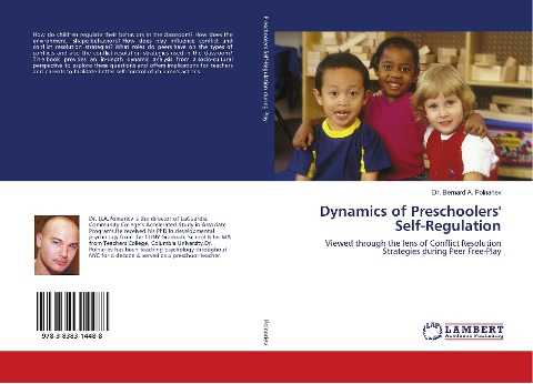 Dynamics of Preschoolers Self-Regulation: Viewed through the lens of Conflict Resolution Strategies during Peer Free-Play