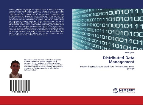 Distributed Data Management: Supporting Healthcare Workflow from Patients Point of View
