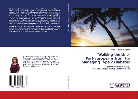 Walking the Line Part-Europeans from Fiji Managing Type 2 Diabetes: A grounded theory study of Part-Europeans (Kai-Loma)from Fiji