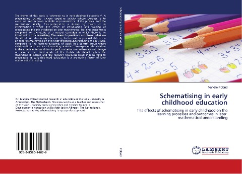 Schematising in early childhood education: The effects of schematising in early childhood on the learning processes and outcomes in later mathematical understanding