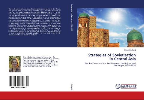 Strategies of Sovietization in Central Asia: The Red Cross and the Red Crescent, the Hujum, and the Purges, 1924-1930