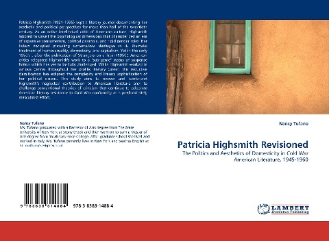 Patricia Highsmith Revisioned: The Politics and Aesthetics of Domesticity in Cold War American Literature, 1945-1960